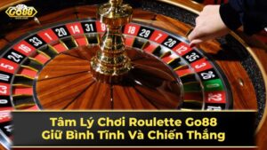Luật chơi Roulette cơ bản